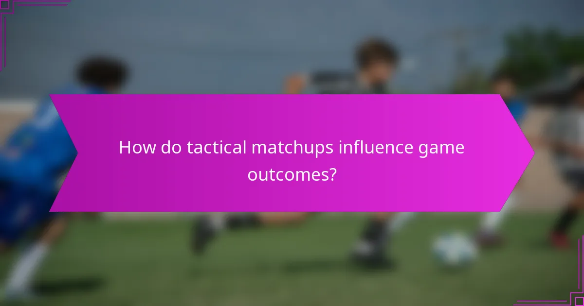 How do tactical matchups influence game outcomes?